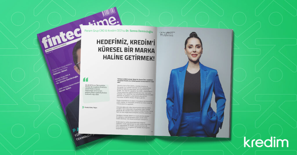Hedefimiz, Kredim’i Küresel Bir Marka Haline Getirmek! Hedefimiz, Kredim’i Küresel Bir Marka Haline Getirmek!